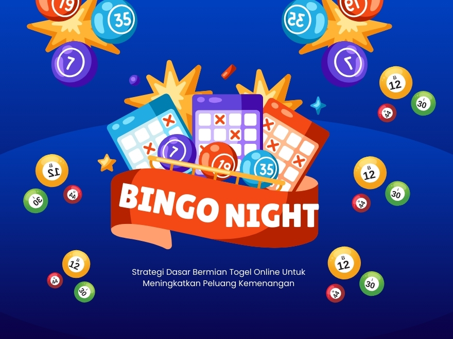 Strategi Dasar Bermain Togel Online